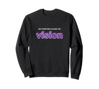 Purple Not Everyone Can See The Vision Purple Graphic Sudadera