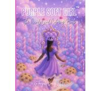 PURPLE SOFT GIRL: The CandyLand Coloring Book (PURPLE SOFT GIRL COLORING BOOK SERIES)