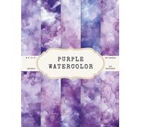 Purple Watercolor Background Scrapbook Paper - 50 Pages, 25 Double-Sided Designs - 8.5 x 11 Inch Sheets: Lavender, Lilac, Plum, Mauve, and Violet ... for Scrapbooks, Journals, Crafts, Collage