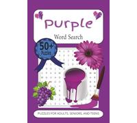 Purple Word Search Puzzle Book: Word Searches with Easy to Read Print about Purple, Indigo, and Violet Colored Things | 6x9 inches, 110 pages | 50+ ... Gift for Vacations, Holidays and Relaxation