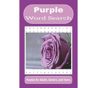 Purple Word Search: Word searches with easy to read print about purple, colors, flowers, and more