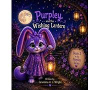 Purpley and the Wishing Lantern (Purpley's Cozy Moon Series)
