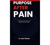 Purpose After Pain: Finding Meaning, Rebuilding Identity, and Reclaiming Your Future After Narcissistic Abuse (The Reclaimed Self Series)