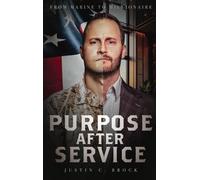Purpose After Service: From Marine to Millionaire