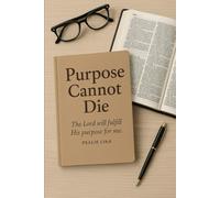 Purpose Cannot Die