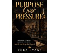 PURPOSE OVER PRESSURE