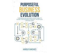 Purposeful Business Evolution