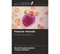 Púrpura vascular: etiologías y enfoque diagnóstico