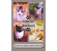 Purr-Fect Cat Word Search Book: Word Searches With Easy to Read Print About Cats, Breeds, Kittens, and More | 6x9 inches, 110 pages | 50+ Puzzles … Gift For Vacations, Holidays and Wait Times