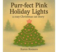 Purr-fect Pink Holiday Lights: A Cozy Christmas Cat Story