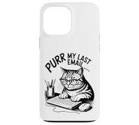 Purr My Last Email Funny Cat Office Humor Sarcastic Carcasa para iPhone 13 Pro Max