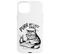 Purr My Last Email Funny Cat Office Humor Sarcastic Carcasa para iPhone 15 Plus