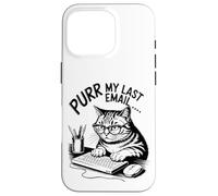 Purr My Last Email Funny Cat Office Humor Sarcastic Carcasa para iPhone 16 Pro