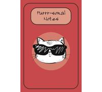 Purr-sonal Notes Journal: Cute cat-themed notebook for daily thoughts, doodles, and reflections | 6 x 9 inches | 140 lined pages | The purr-fect gift for cat lovers and notebook collectors