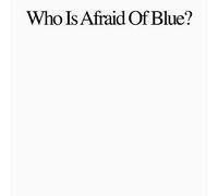 Purr - Who Is Afraid Of Blue? [Vinilo]