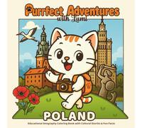 Purrfect Adventures with Lumi: Poland: Educational Geography Coloring Book: Discover Polish Landmarks, Culture & History Through Stories and Activities - Ages 4-10