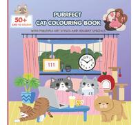 PURRFECT CAT COLOURING BOOK: In different Art styles ! With 3 Cat mandalas and 50+ Cute cats to colour!