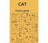 Purrfect Cat Puzzle Book: Fun and Relaxing Word Searches, Crosswords, Mazes, and Brain Games for Cat Lovers