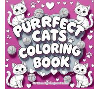 Purrfect Cats Coloring Book: Cute and Simple Cat Coloring Pages for Kids Ages 4-8