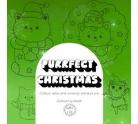Purrfect Christmas | A Fun and Easy Christmas Colouring Book for Cat Lovers of All Ages