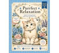 Purrfect Relaxation: Easy & Relaxing Cat Coloring Book for Adults | Cute Cozy Cats, Simple Designs, Stress Relief & Mindfulness