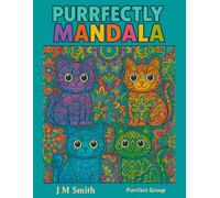 Purrfectly Mandala Colouring Book (Purrfect Colouring Books)