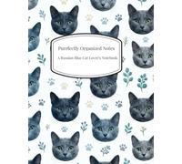 Purrfectly Organized Notes - A Russian Blue Cat Lover's Notebook