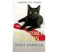 Purrfectly Yours: Irresistibly Yours: A Cozy Billionaire CEO Workplace Romance, Cat Narrated, Slow Burn HEA: 1