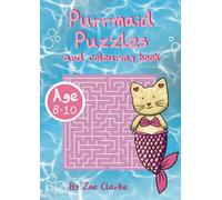 Purrmaid puzzles and colouring book: A Magical Mermaid and Cat Activity Book for Girls and Boys 8-10