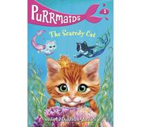 Purrmaids #1: The Scaredy Cat