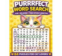 Purrrfect Word Search: Large Print Cat Word Search Puzzle Book for Adults, Seniors, and Kids | 84 Puzzles, Easy to Read, Relaxing Brain Games