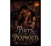 Purrs and Pickpockets: A Fantasy Romance Story (Monster Girls and Misadventures)