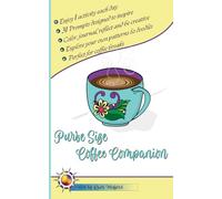 Purse Size Coffee Companion: Activity Coloring Book and Prompted Journal