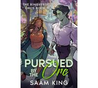 Pursued by the Orc: A Fated Mates Cozy Monster Romance (The Kingverse Orcs Book 5) (The Kingverse Orc Series)