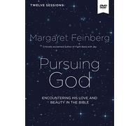 Pursuing God Video Study: Encountering His Love and Beauty in the Bible [DVD]