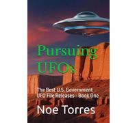Pursuing UFOs: The Best U.S. Government UFO File Releases