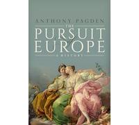 Pursuit of Europe: A History