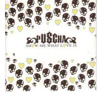 Puscha - Show Me What Love Is