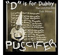 Puscifer - "D" Is for Dubby [Vinilo]