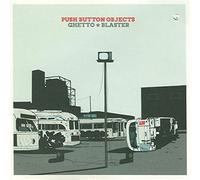 Push Button Objects - Ghetto Blaster [Vinilo]