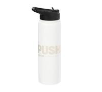 Push Pray Until Something Happens Christian Faith Stainless Steel Insulated Water Bottle