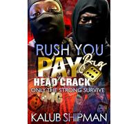 PUSH YOU PAY: BIG 6 Head Crack “Only the Strong Survive” (Dice Series)