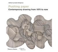 Pushing paper: Contemporary drawing from 1970 to now: 11 (British Museum)
