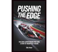 Pushing The Edge: The 2026 Japan Grand Prix Win: A Story of Triumph in F1 Racing
