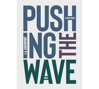 Pushing the Wave 2024: 3