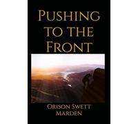 Pushing to the Front: A Study of Initiative, Perseverance, and Success in Work and Life