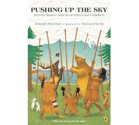 Pushing up the Sky: Seven Native American Plays for Children