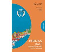 Pushkin Press Classics: Parisian Days: Banine