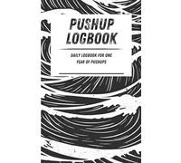 Pushup Logbook: Daily logbook for one year of pushups. Black waves pattern. 110-page calisthenics exercise logbook. 5 x 8 in.
