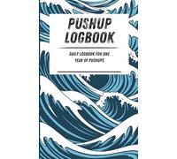 Pushup Logbook: Daily logbook for one year of pushups. Light blue waves pattern. 110-page calisthenics exercise logbook. 5 x 8 in.